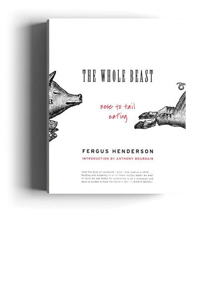 The Whole Beast: Nose to Tail Eating